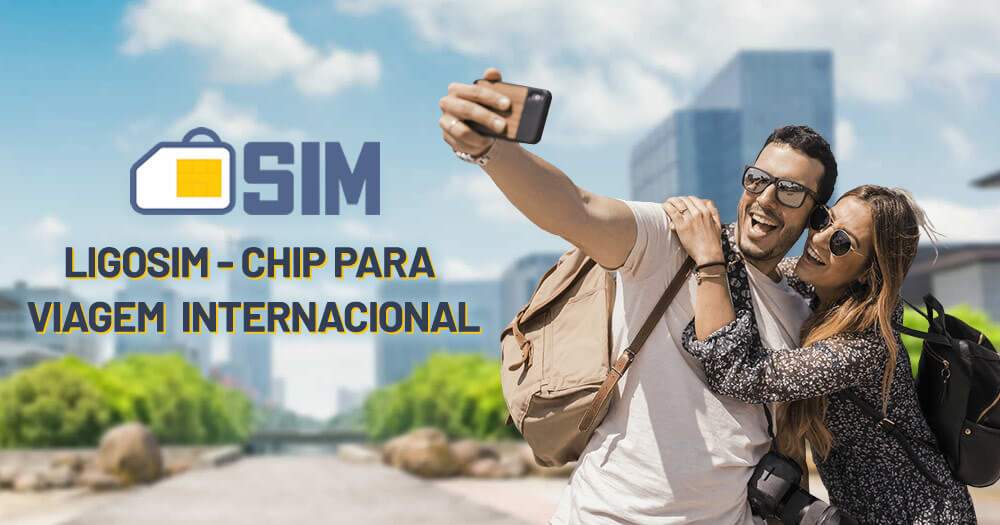 Ligo Sim - Chips Para Viagens Internacionais